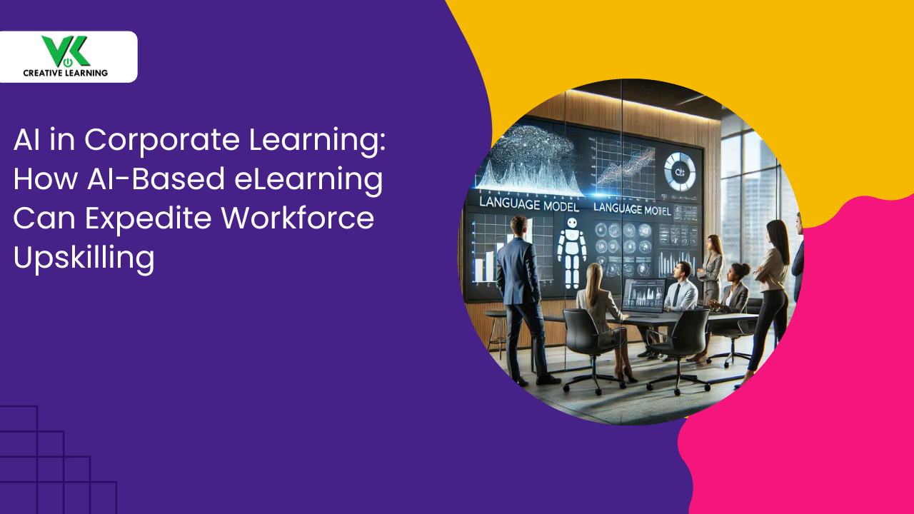AI in Corporate Learning: How AI-Based eLearning Can Expedite Workforce Upskilling